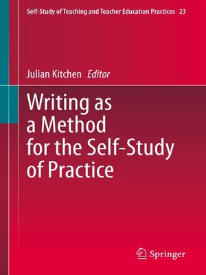 cover image of Writing as a Method for the Self-Study of Practice